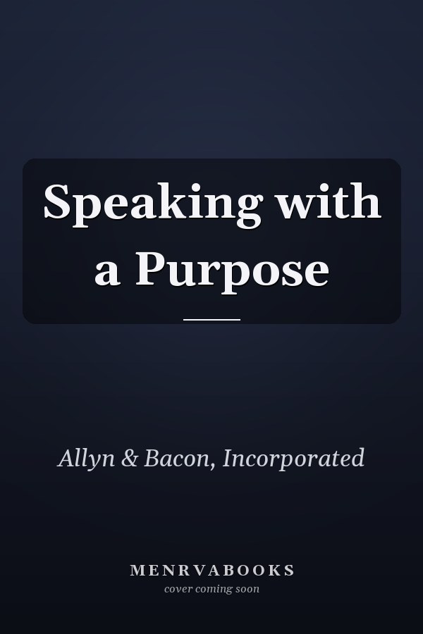 Speaking with a Purpose