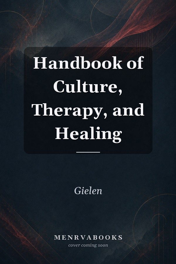 Handbook of Culture, Therapy, and Healing