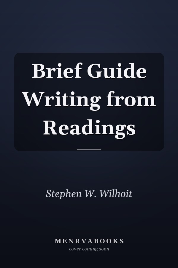 A Brief Guide to Writing from Readings