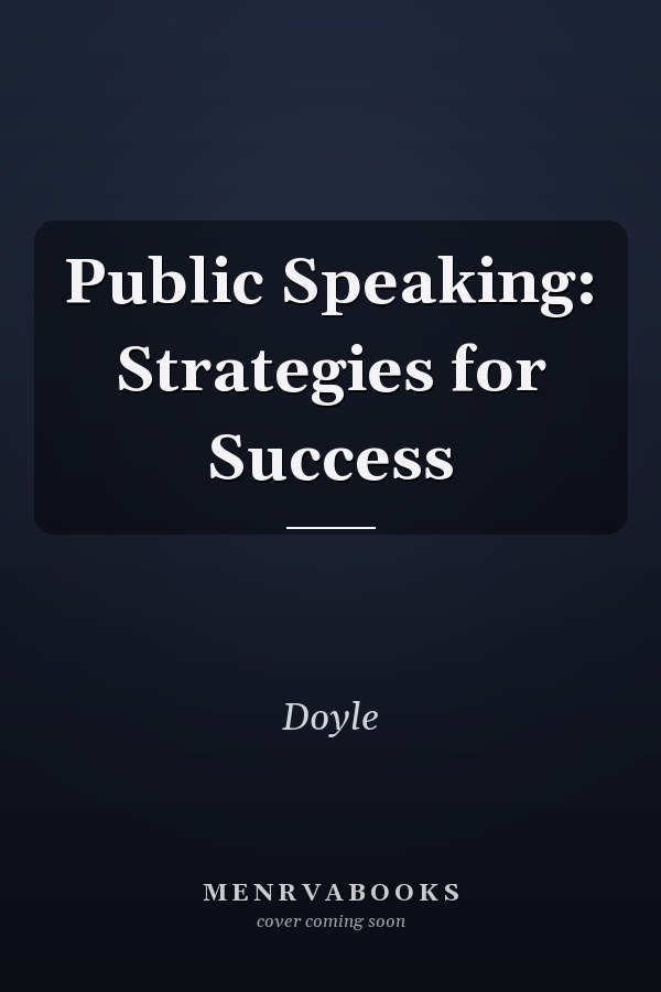 Public Speaking: Strategies for Success