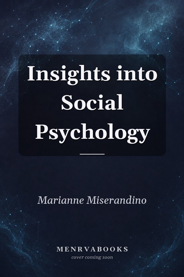 Insights into Social Psychology
