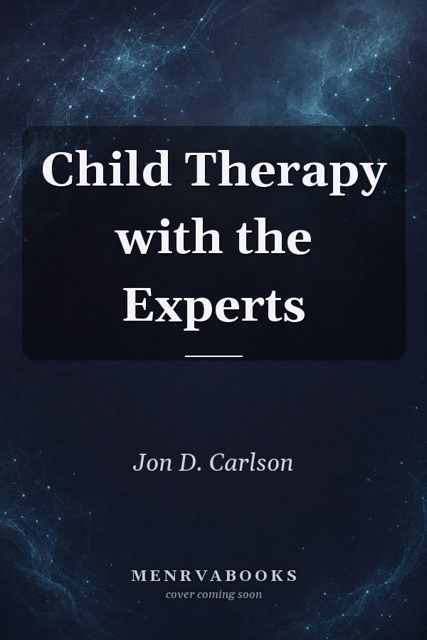 Child Therapy with the Experts