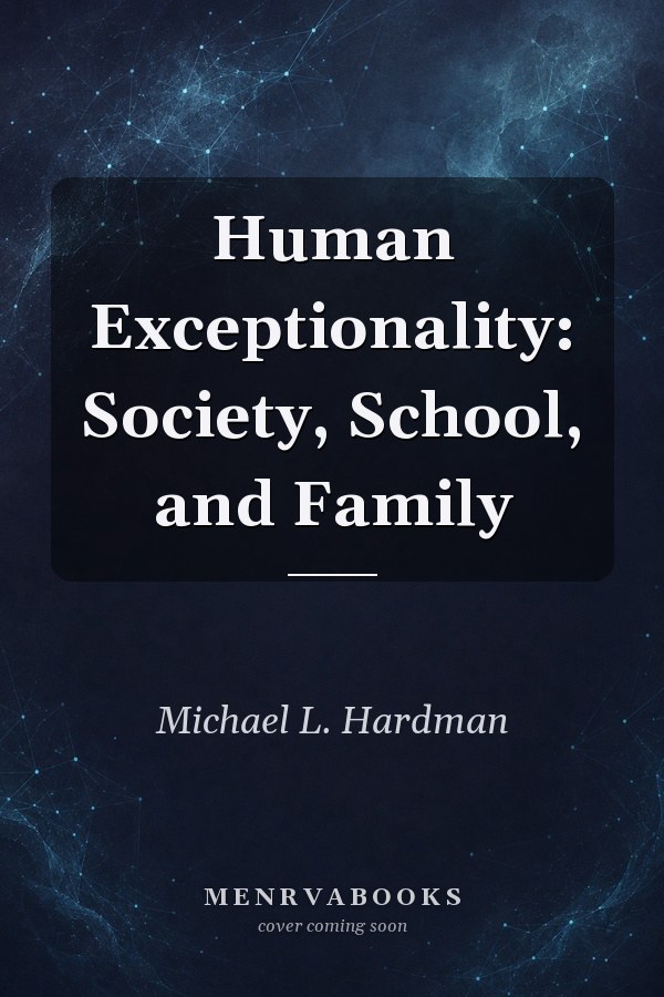 Human Exceptionality: Society, School, and Family