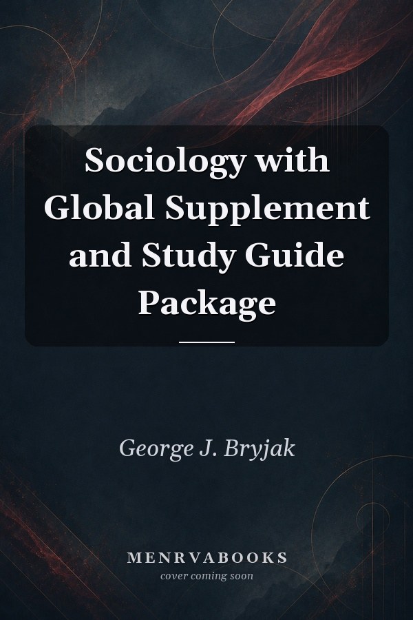 Sociology with Global Supplement and Study Guide Package