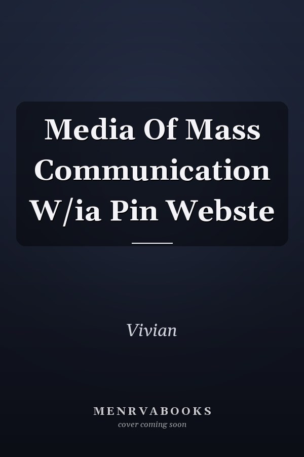Media of Mass Communication
