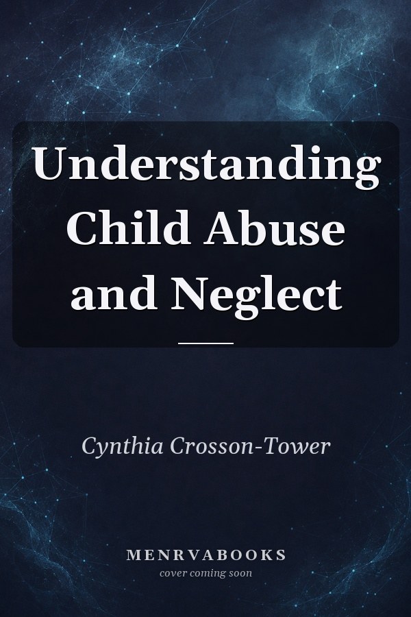 Understanding Child Abuse and Neglect