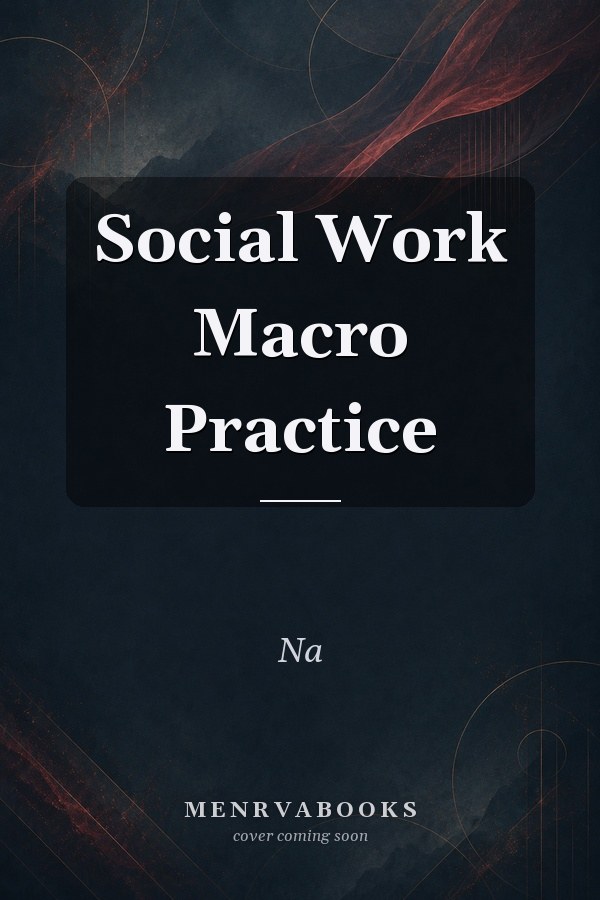 Social Work Macro Practice