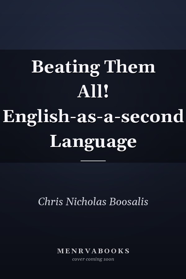 Beating Them All! English-as-a-Second Language