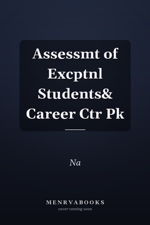 Assessment of Exceptional Students and Career Center Package
