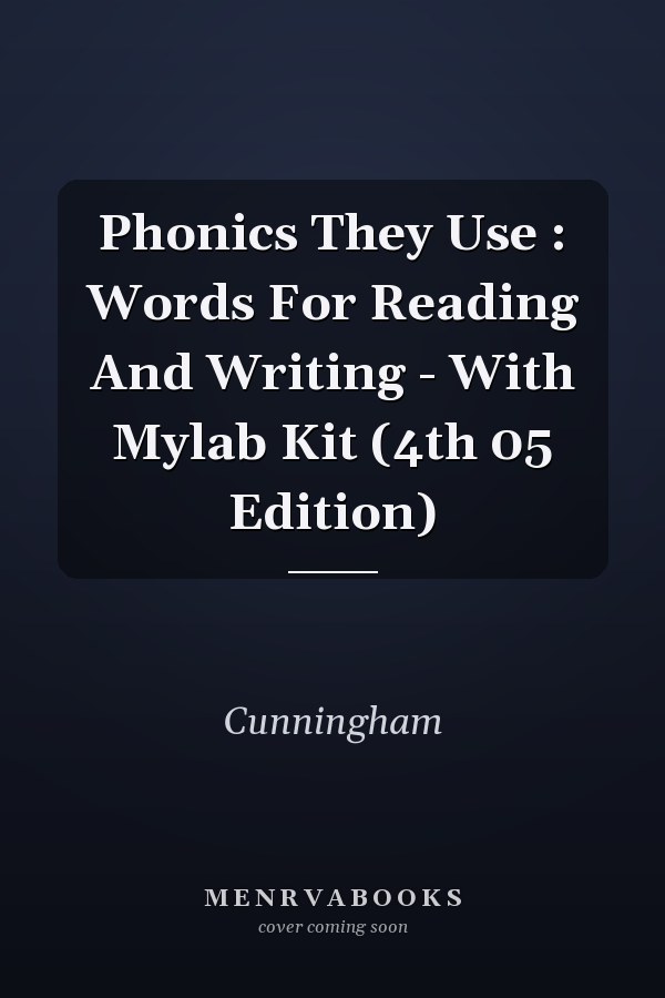 Phonics They Use: Words for Reading and Writing