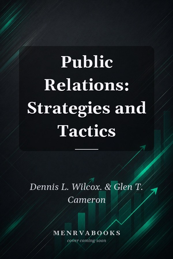 Public Relations Strategies and Tactics (Instructor's) Eight Edition. (Hardcover)
