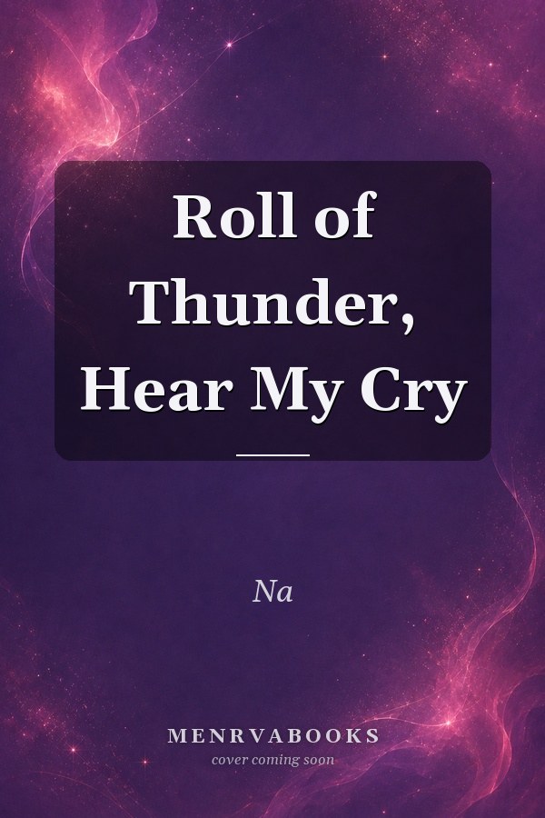 Roll of Thunder, Hear My Cry