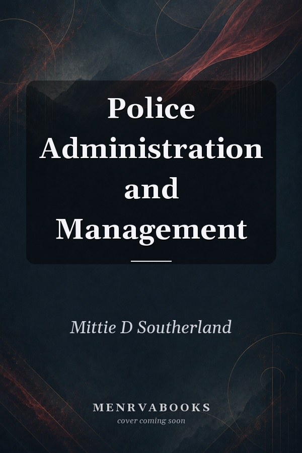 Police Administration and Management