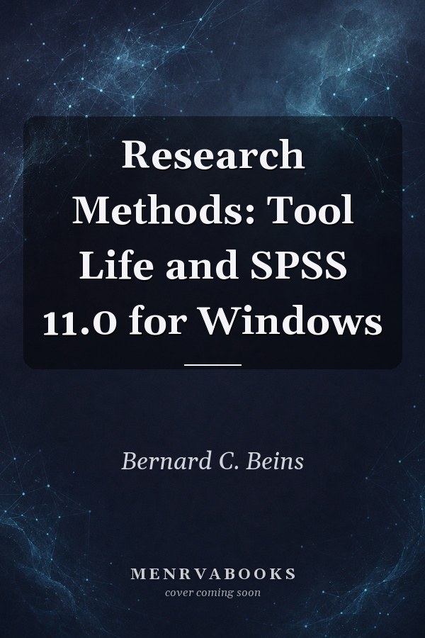 Research Methods: Tool Life and SPSS 11.0 for Windows