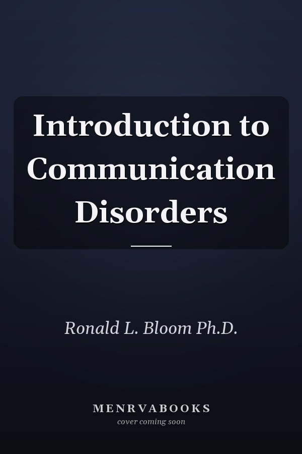 Introduction to Communication Disorders