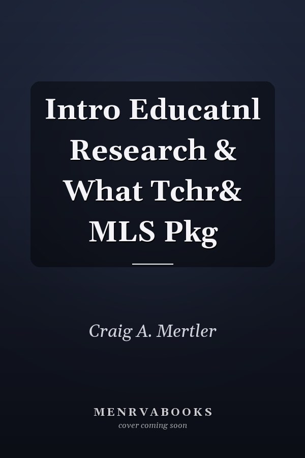Introduction to Educational Research: A Guide for the Teacher and the Media Specialist