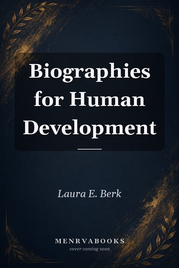 Biographies for Human Development