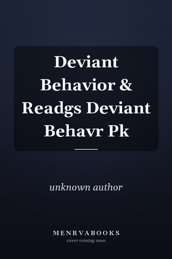 Deviant Behavior