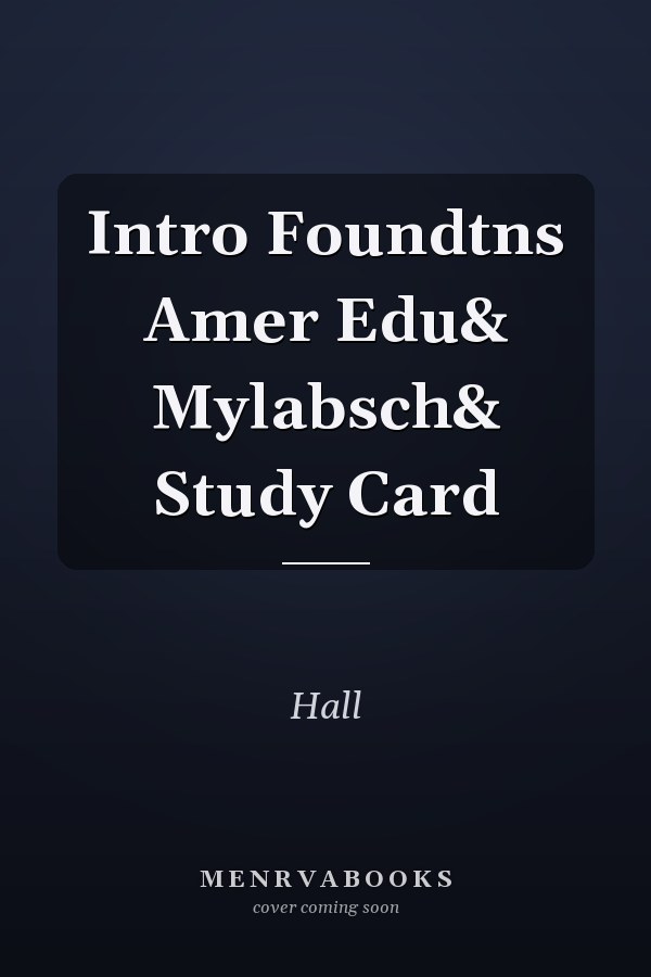 Introduction to the Foundations of American Education