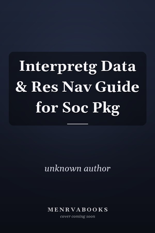 Interpreting Data and Research: A Navigational Guide for Social Packages