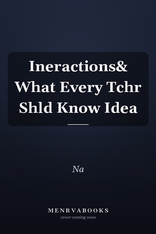 Interactions: Collaboration Skills for School Professionals