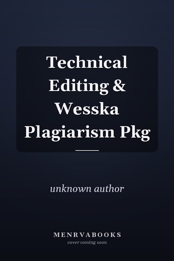 Technical Editing & Wesska Plagiarism Pkg