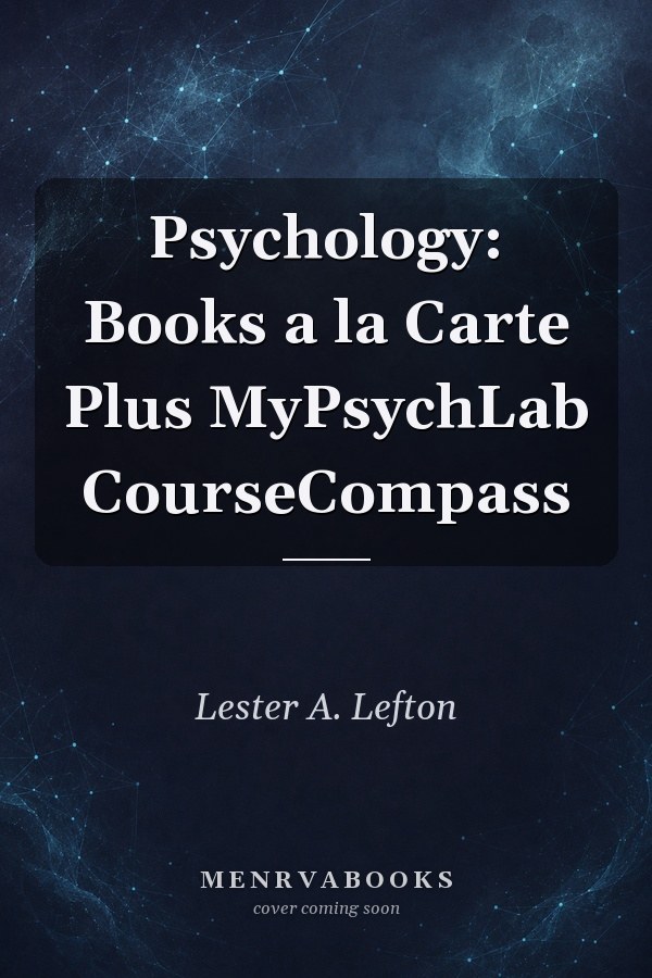 Psychology, Books a la Carte Plus Mypsychlab Coursecompass
