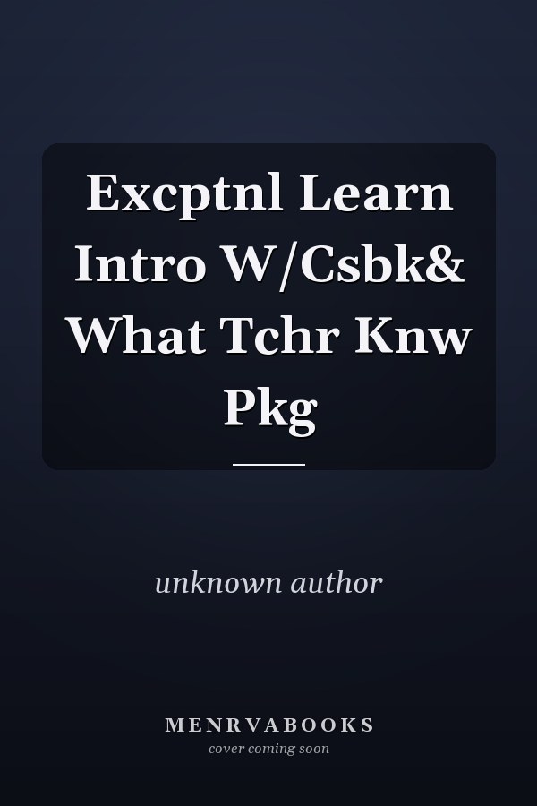 Exceptional Learners: An Introduction to Special Education with Casebook and What Teachers Need to Know Package