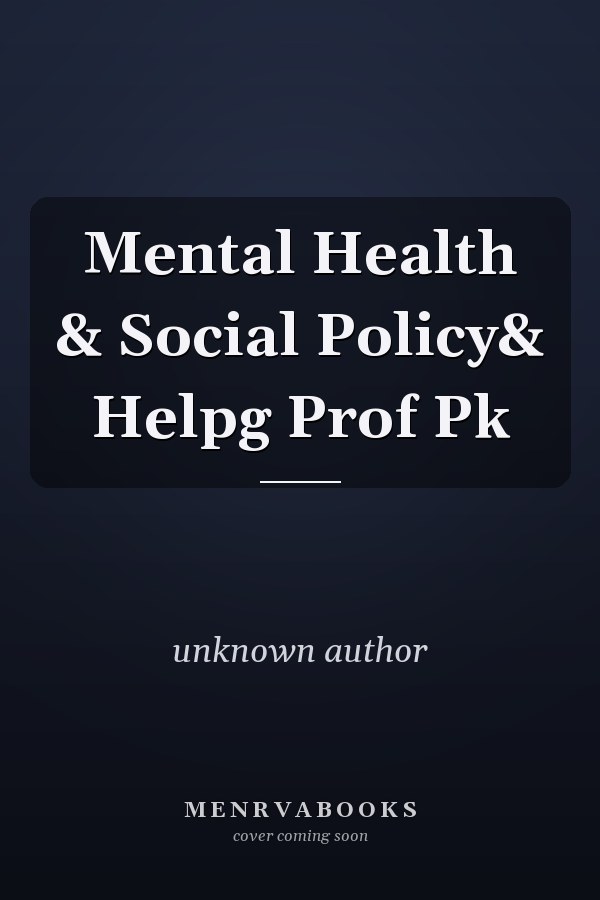 Mental Health and Social Policy