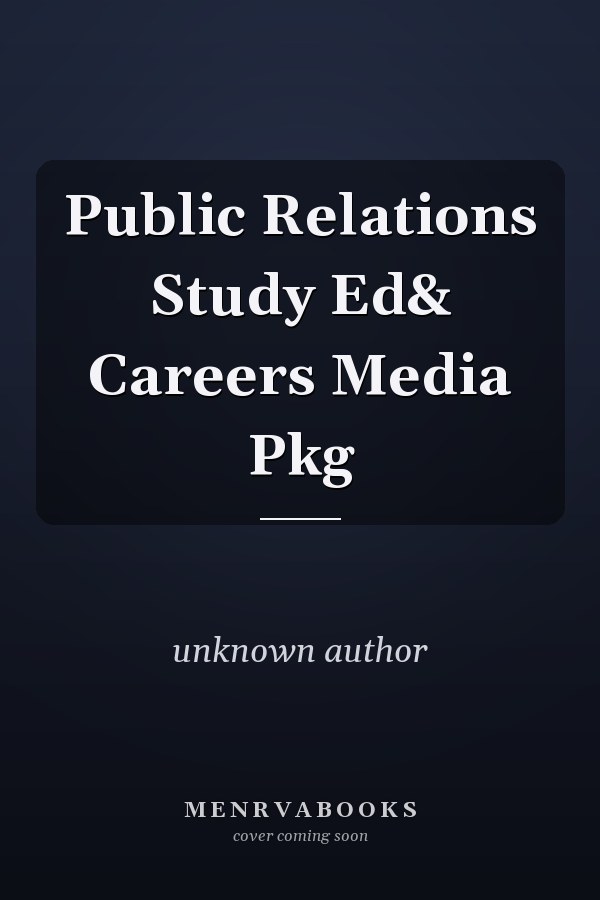 Public Relations Study Ed& Careers Media Pkg