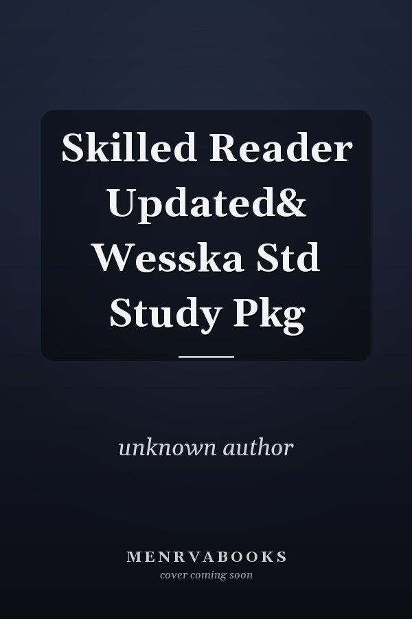 Skilled Reader: Updated Wesska Standard Study Package