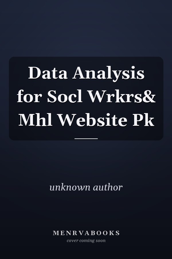Data Analysis for Social Workers and MyHelpingLab Website Package