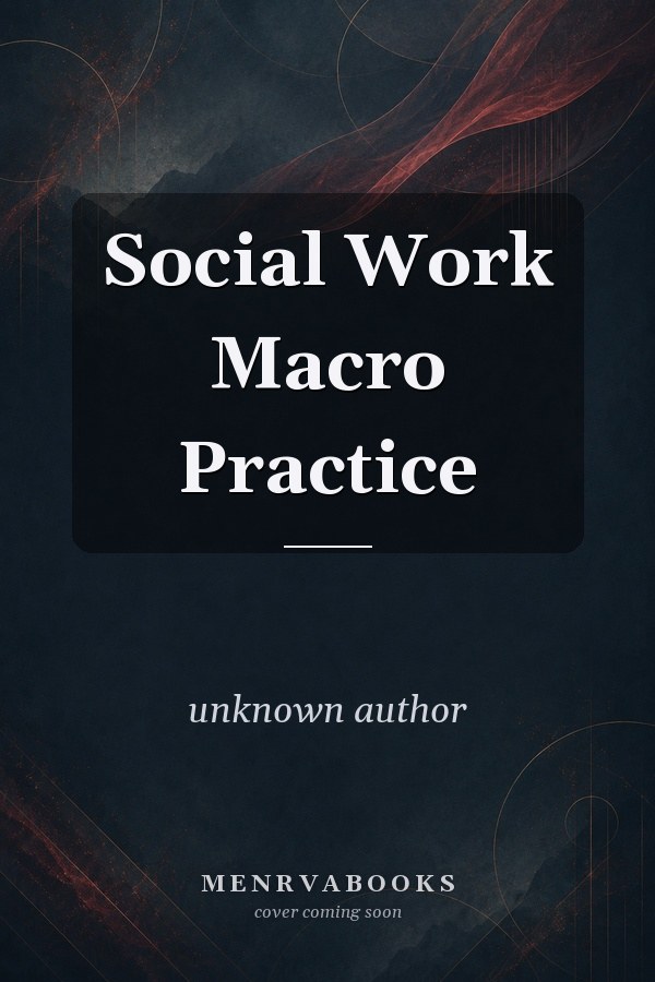 Social Work Macro Practice