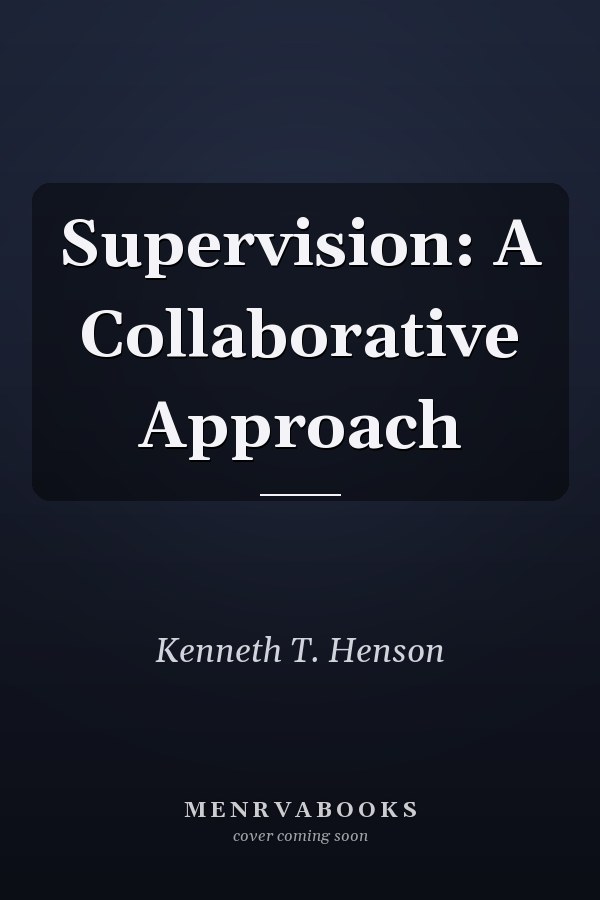 Supervision: A Collaborative Approach