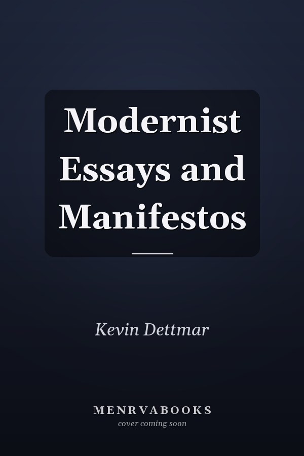 Modernist Essays and Manifestos