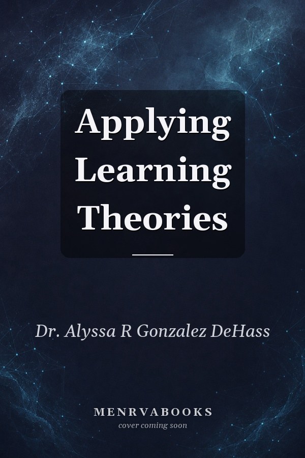 Applying Learning Theories