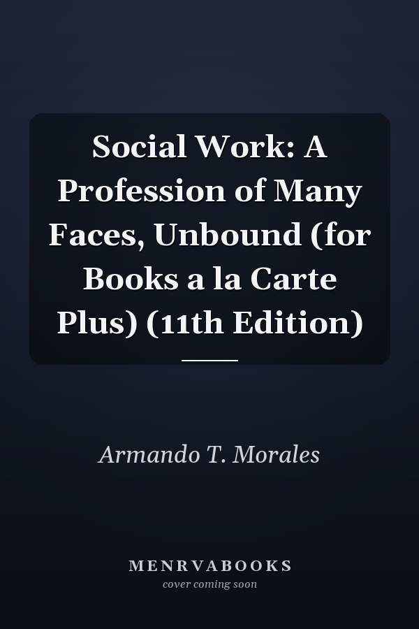 Social Work: A Profession of Many Faces