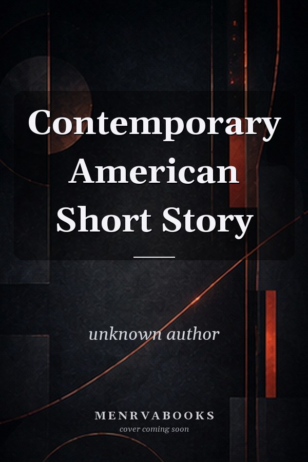 Contemporary American Short Story
