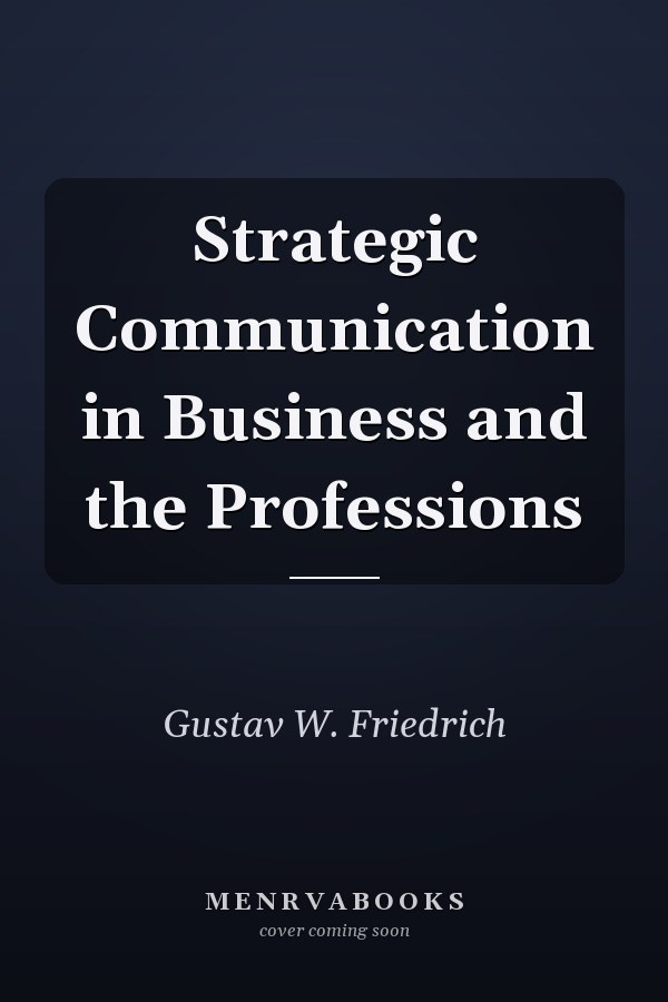 Strategic Communication in Business and the Professions