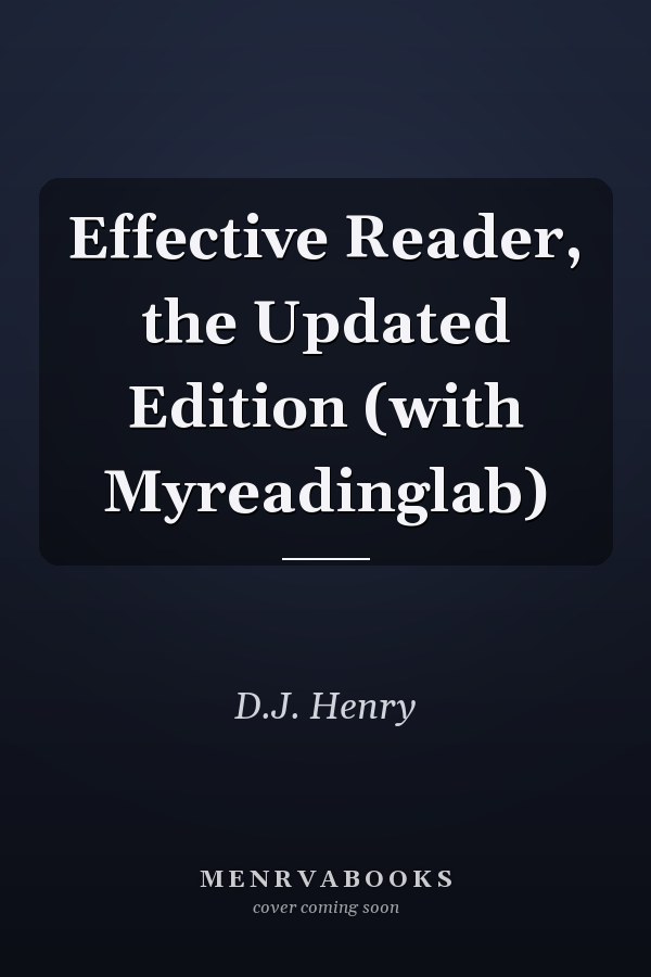 The Effective Reader: The Updated Edition