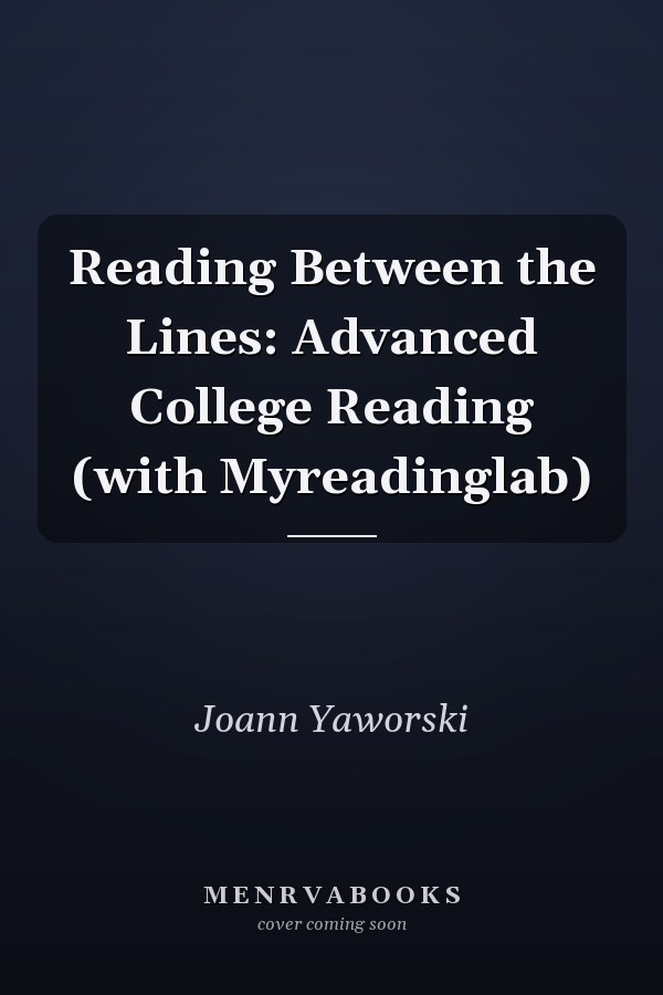 Reading Between the Lines: Advanced College Reading