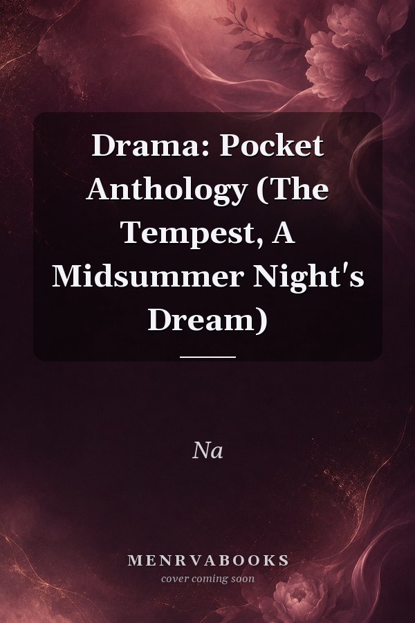 Drama: Pocket Anthology (The Tempest, A Midsummer Night's Dream)