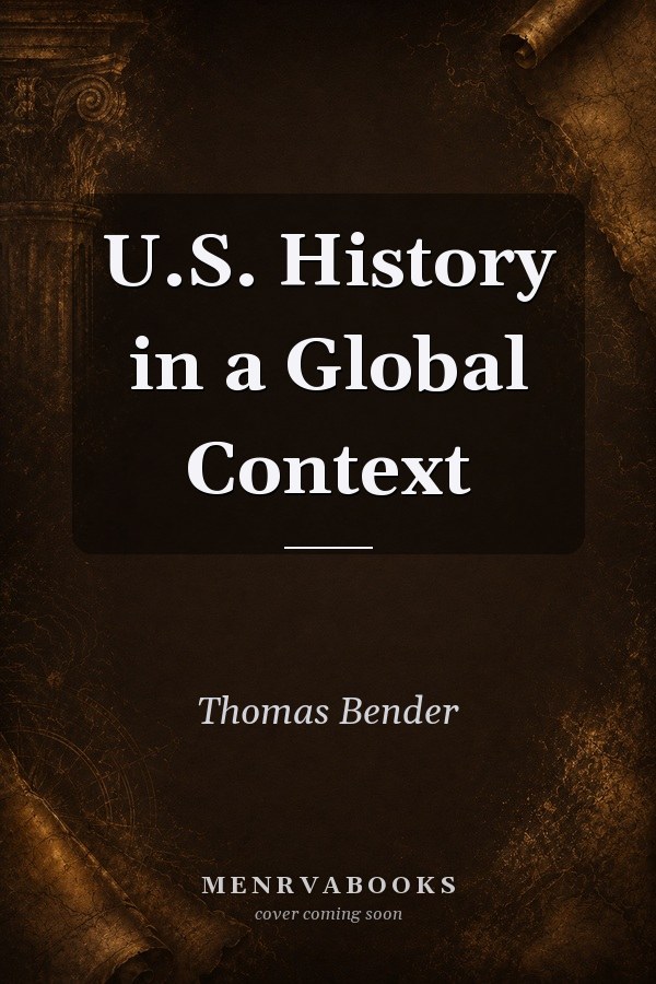 U. S. History in a Global Context