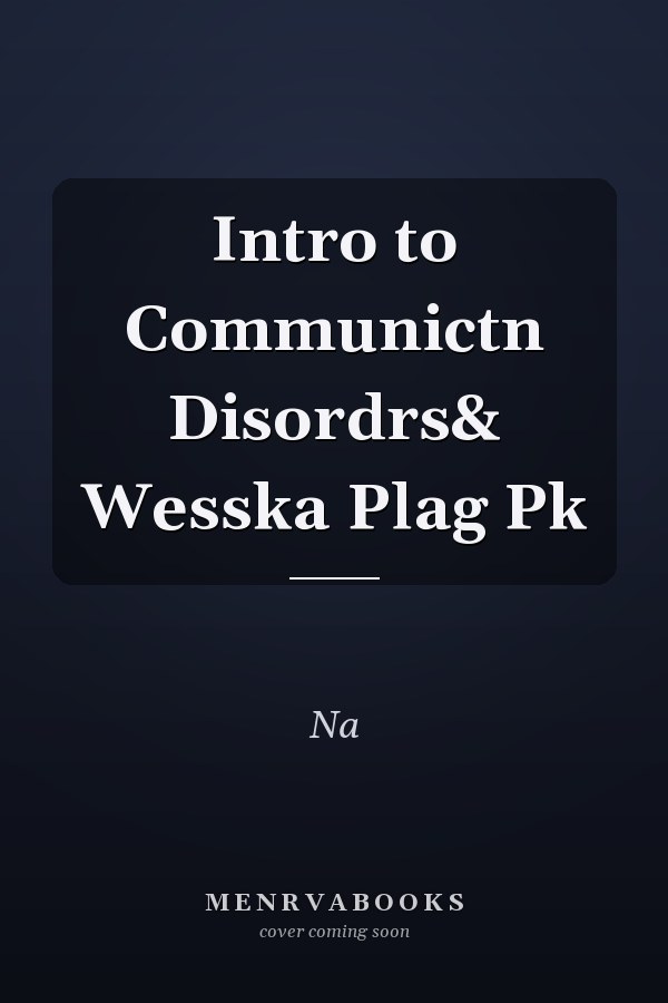 Introduction to Communication Disorders