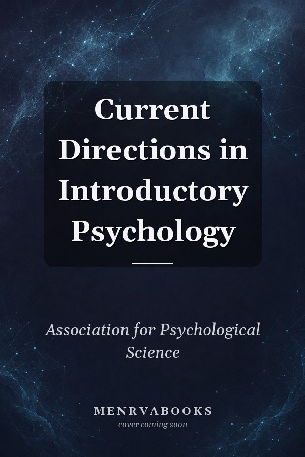 Current Directions in Introductory Psychology (2nd Edition) (Association for Psychological Science Readers)
