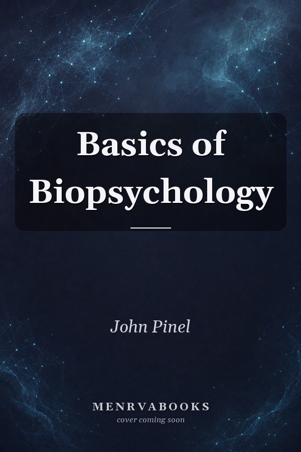 Basics of Biopsychology