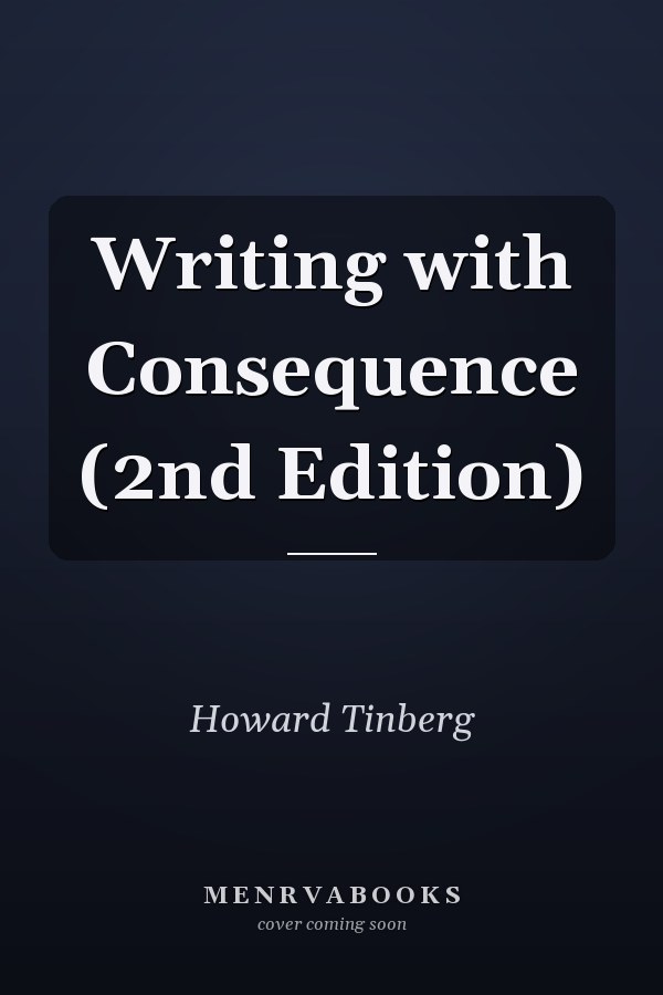 Writing with Consequence (2nd Edition)