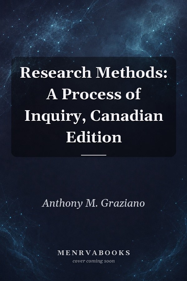 Research Methods: A Process of Inquiry, Canadian Edition