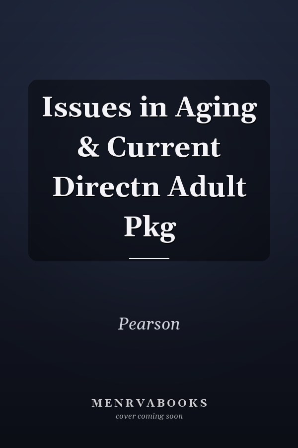 Issues in Aging: Current Directions