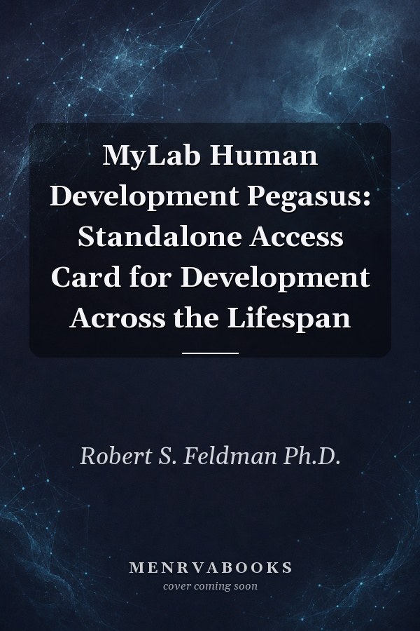MyLab Human Development Pegasus: Standalone Access Card for Development Across the Lifespan